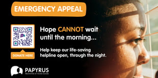 Suicide prevention charity Papyrus launches emergency appeal 
